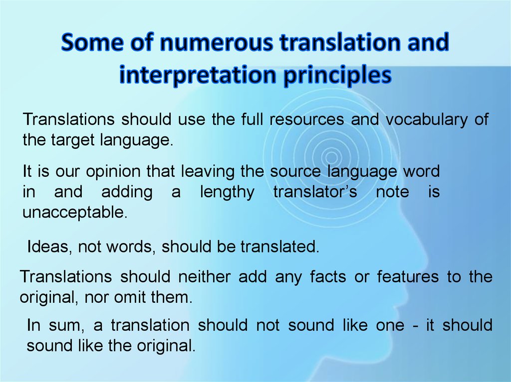 Some of numerous translation and interpretation principles