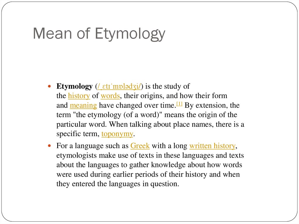 Etymology Mean Of Etymology 