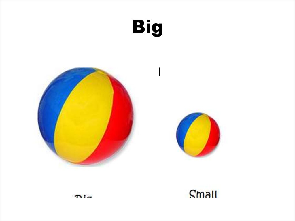 Small big com. Большой и маленький мяч. Большой маленький на английском языке. Карточки big small. Предметы большой маленький для детей.