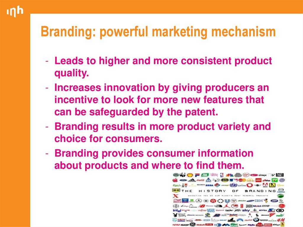 Branding: powerful marketing mechanism