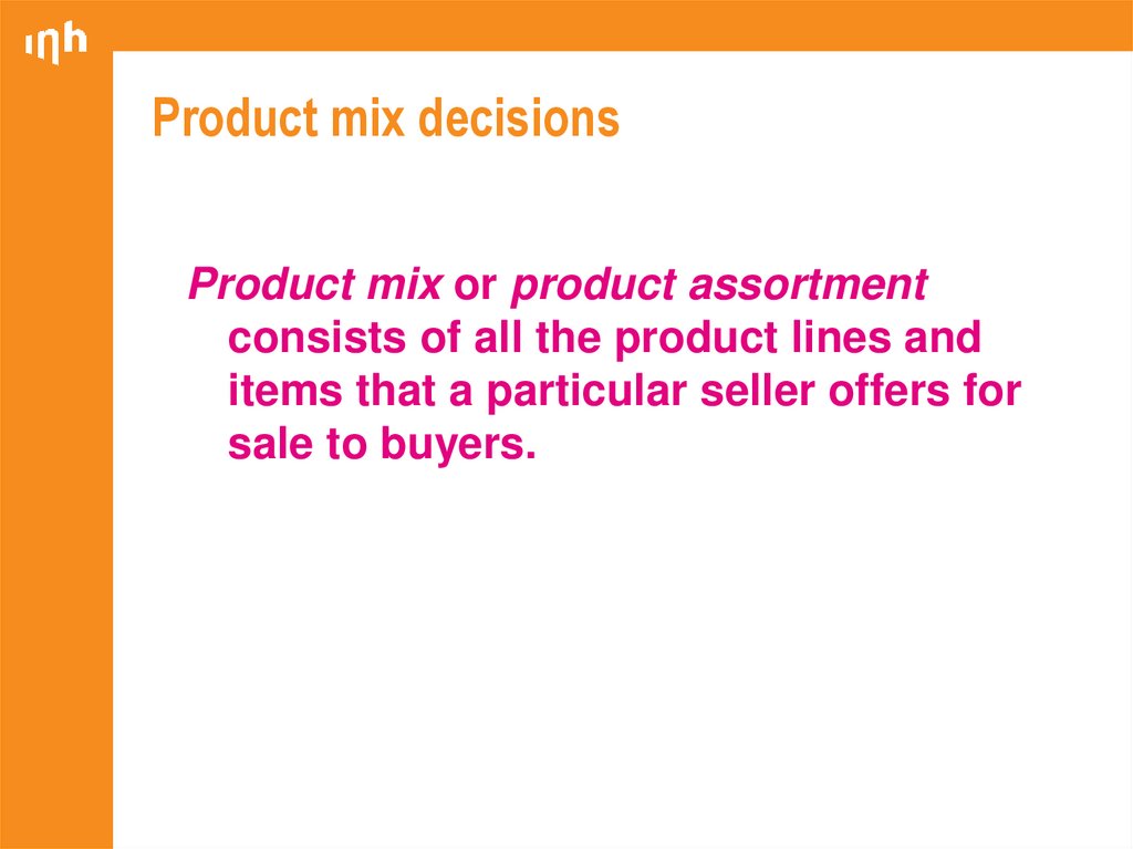 Product mix decisions