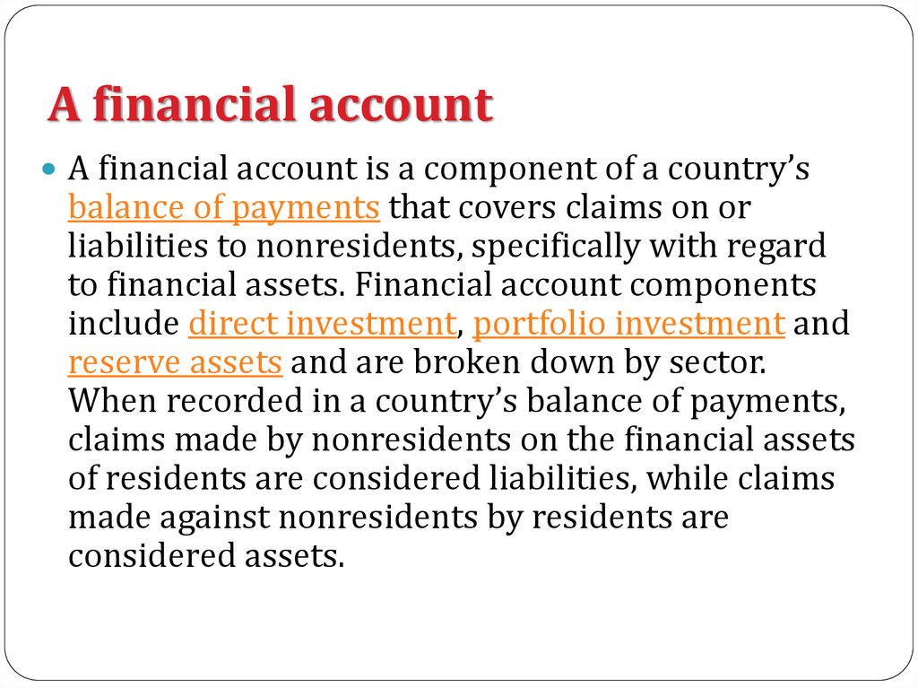 A financial account