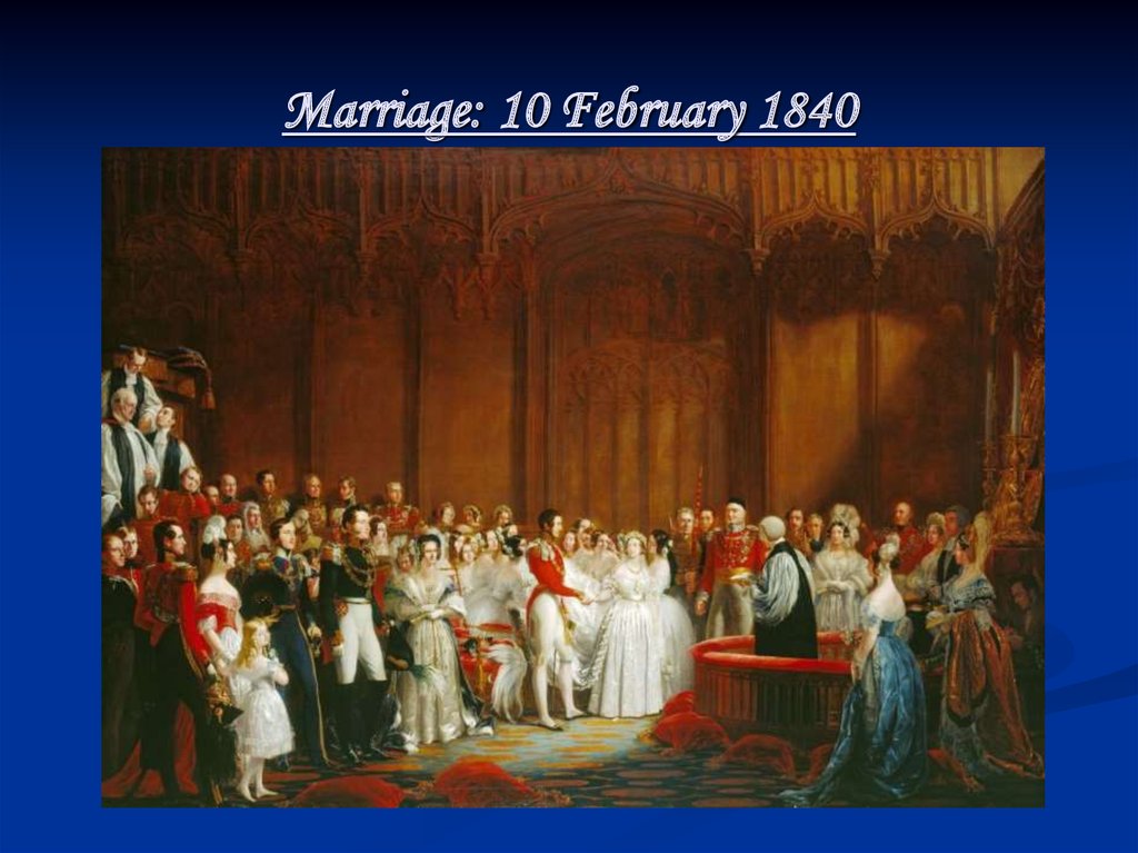Marriage: 10 February 1840