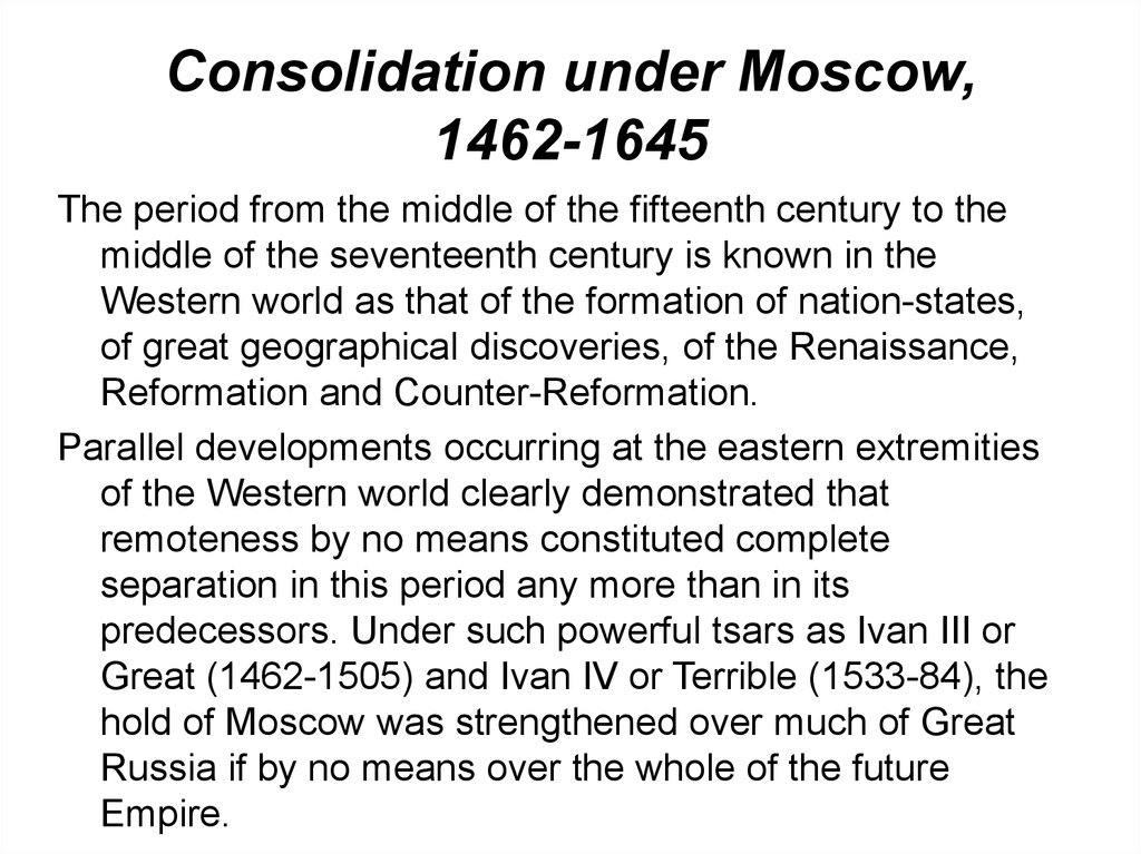 Consolidation under Moscow, 1462-1645