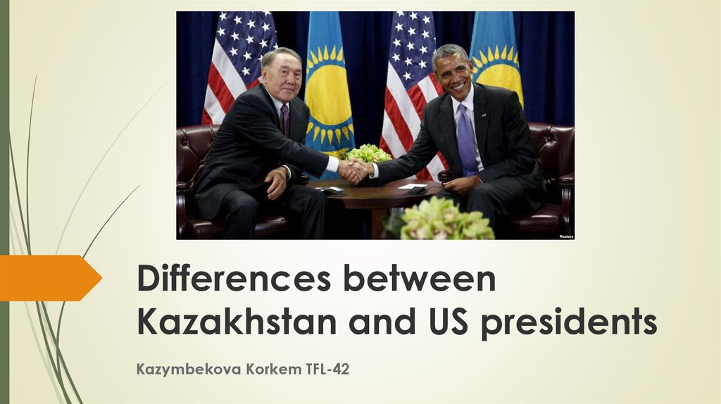 Differences between Kazakhstan and US presidents