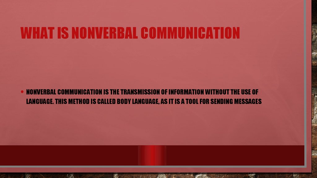 What is nonverbal communication