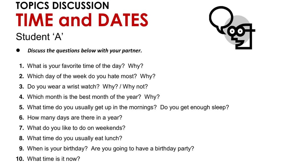 Topics discussion time and dates 