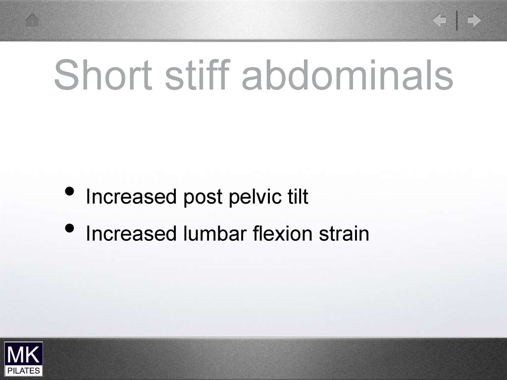 Short stiff abdominals