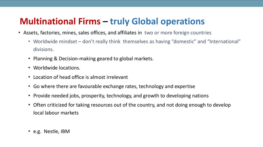 Multinational Firms – truly Global operations