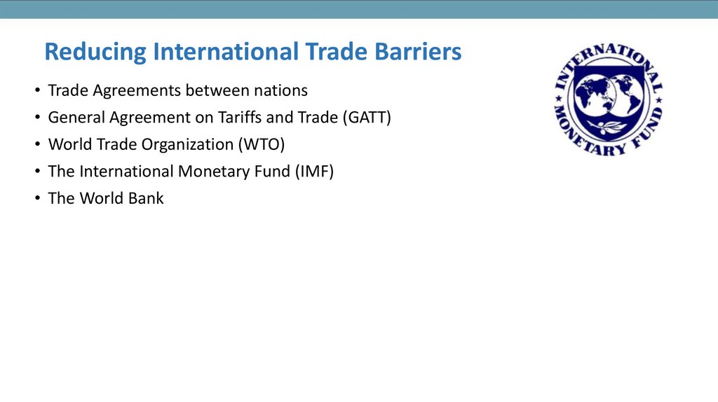 Reducing International Trade Barriers