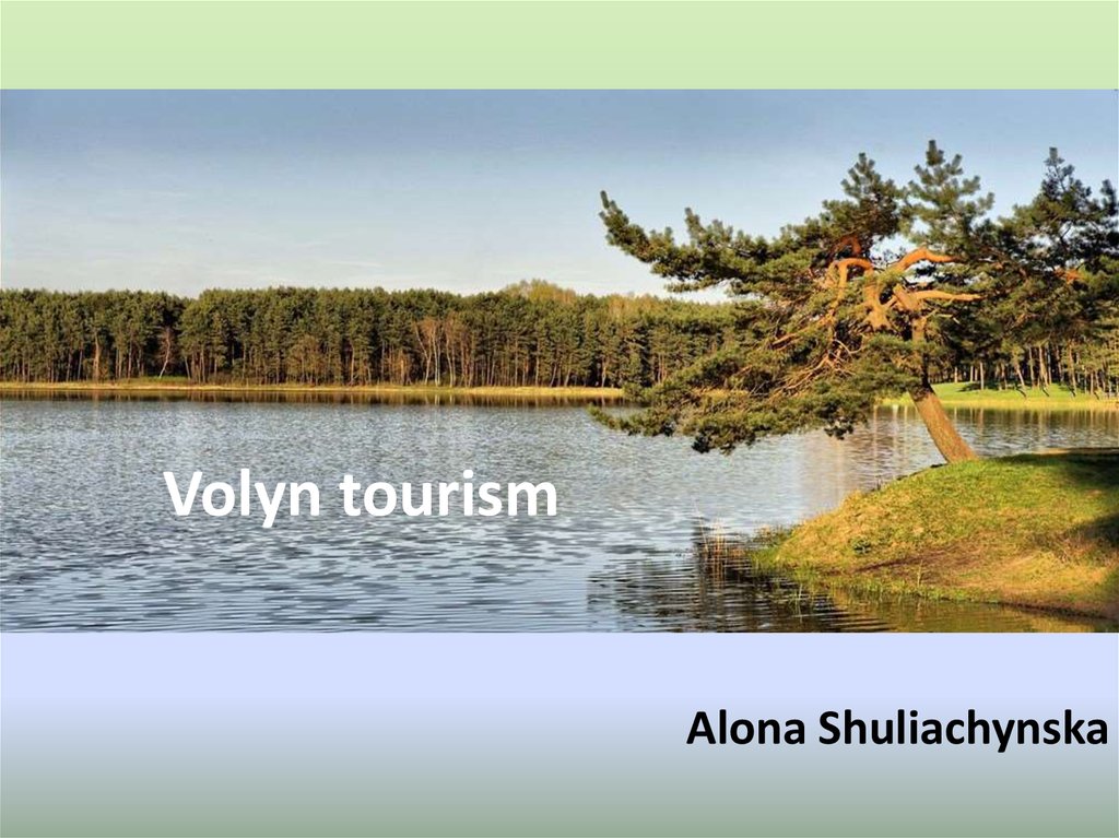 Volyn tourism
