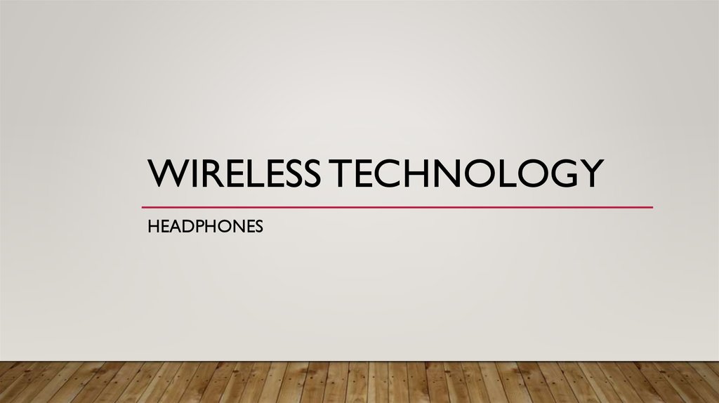 Wireless technology