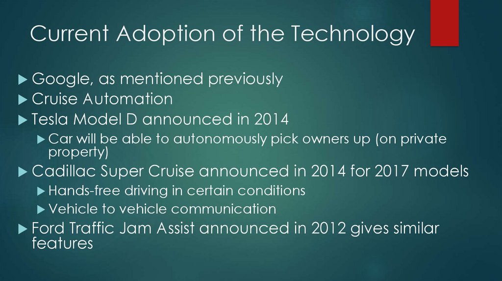 Current Adoption of the Technology