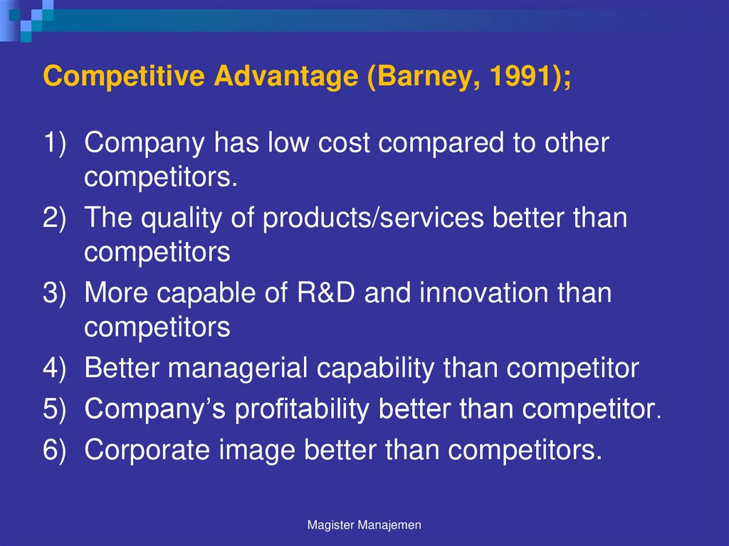 Competitive Advantage (Barney, 1991);