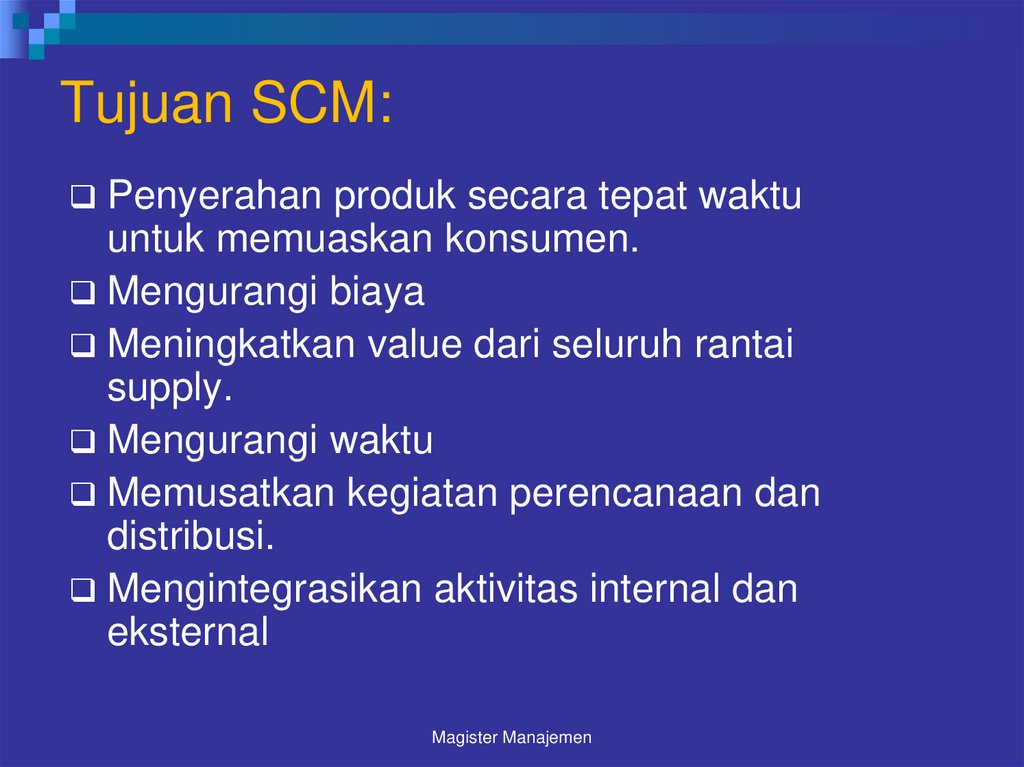 Tujuan SCM: