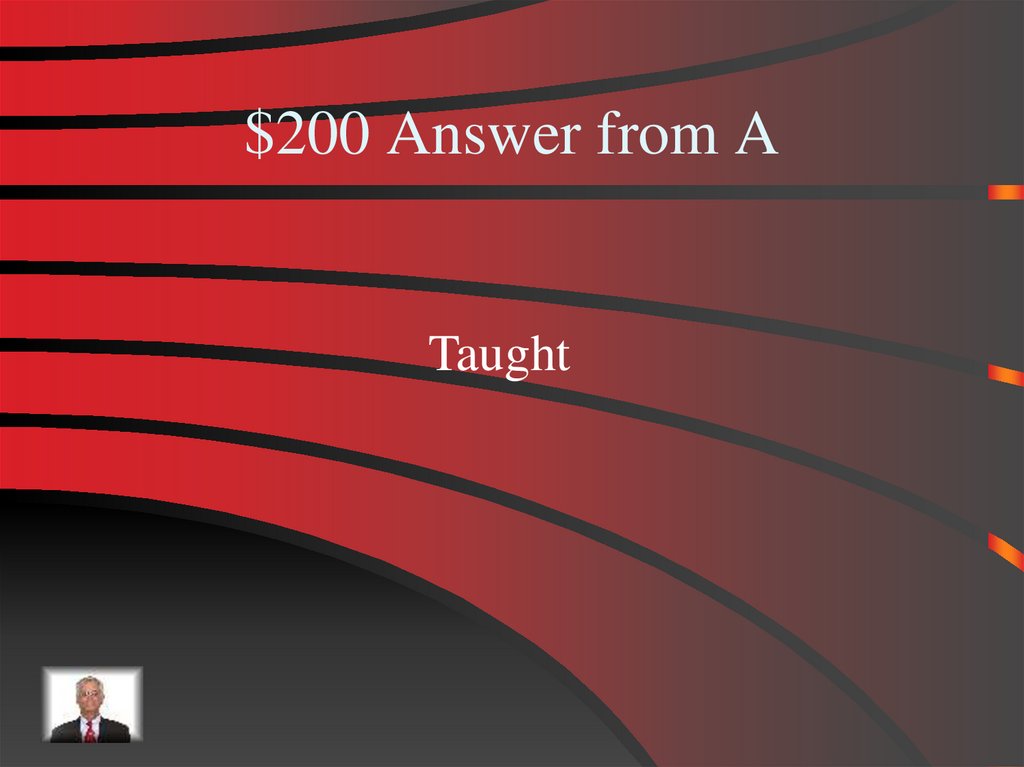 $200 Answer from A