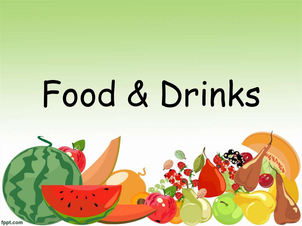 Food and drink презентация