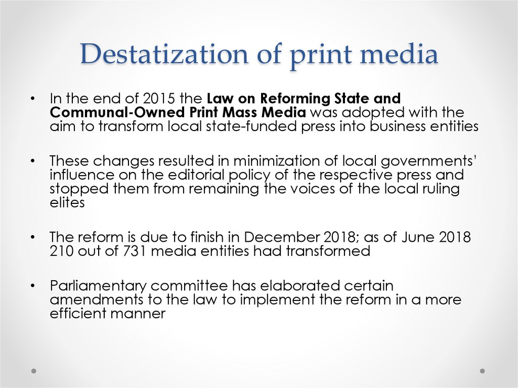 Destatization of print media