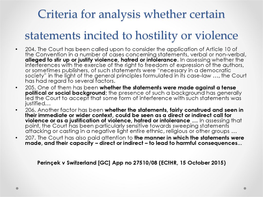 Criteria for analysis whether certain statements incited to hostility or violence