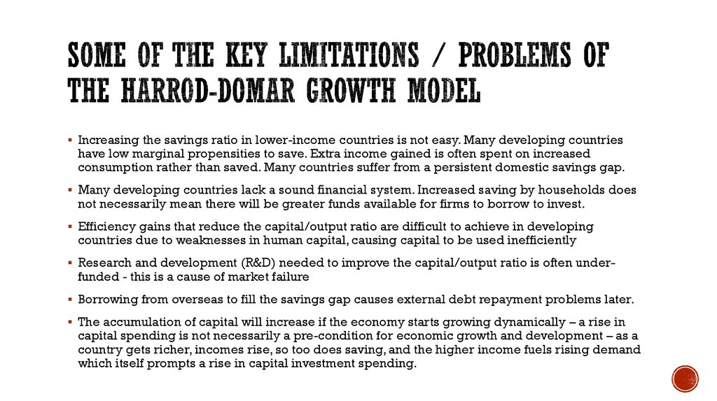 some of the key limitations / problems of the Harrod-Domar Growth Model