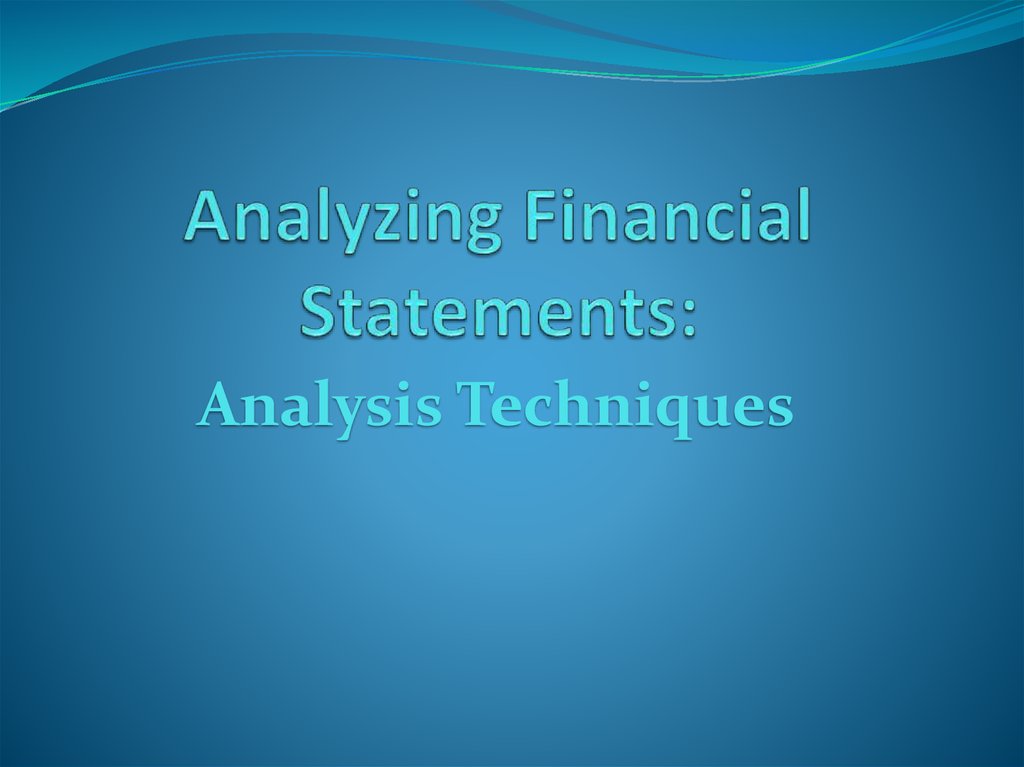 analyzing-financial-statements-analysis-techniques-online-presentation