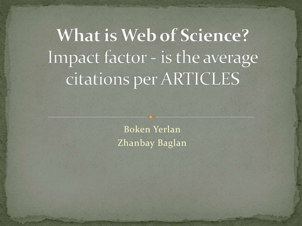 What Is Web Of Science Online Presentation