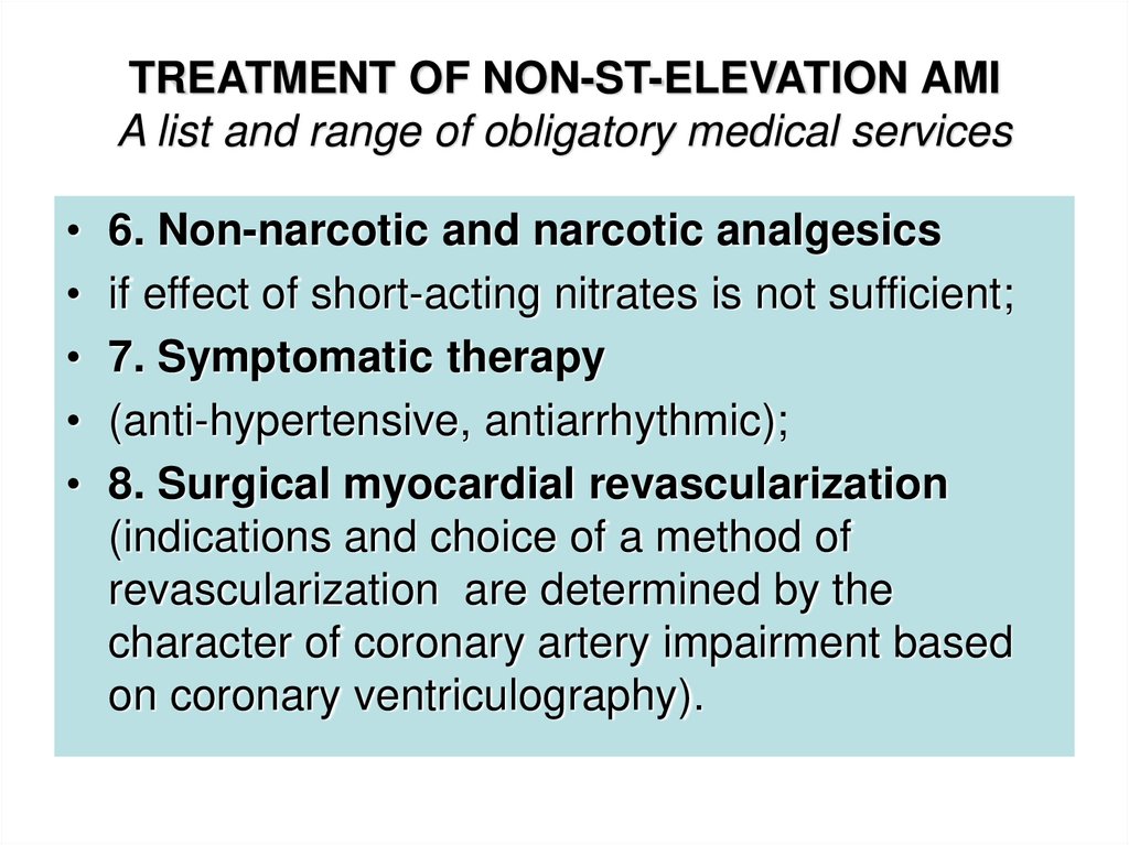 TREATMENT OF NON-ST-ELEVATION AMI A list and range of obligatory medical services