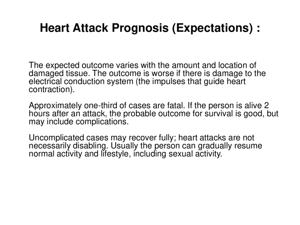 Heart Attack Prognosis (Expectations) :