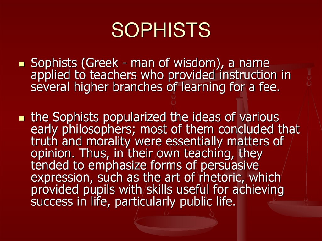 SOPHISTS