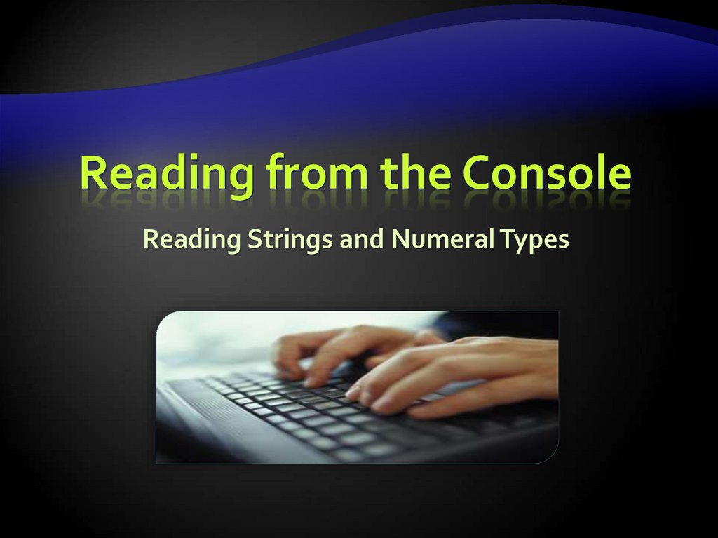 Reading input