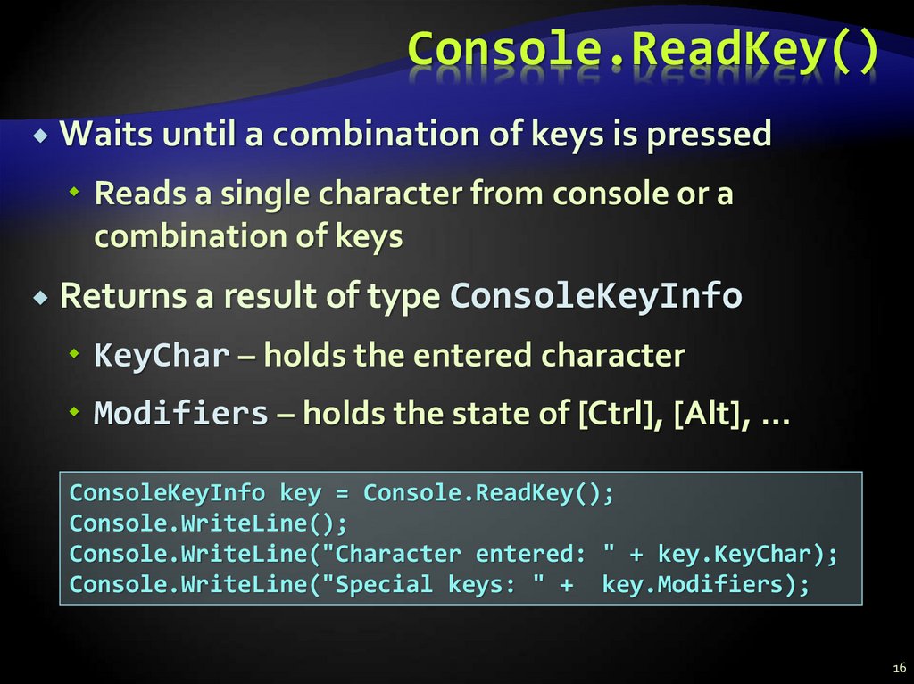 Console.ReadKey()