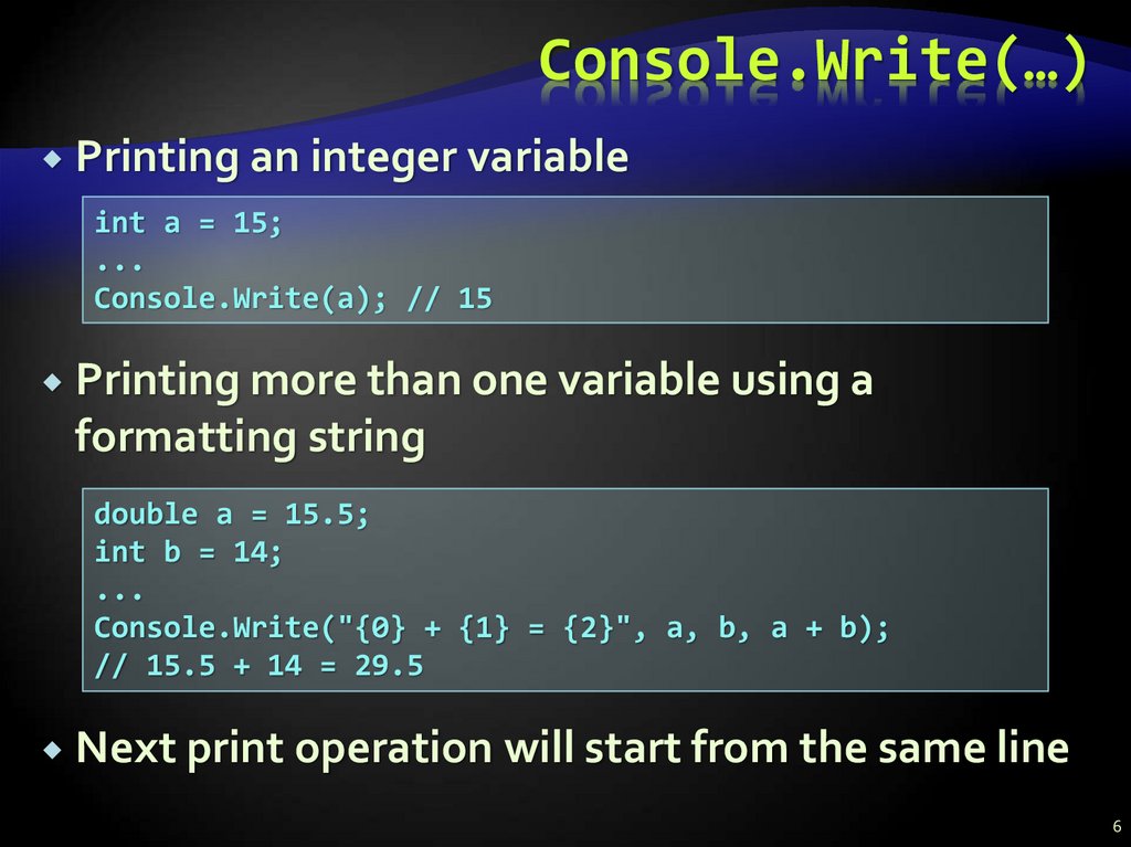 Console.Write(…)