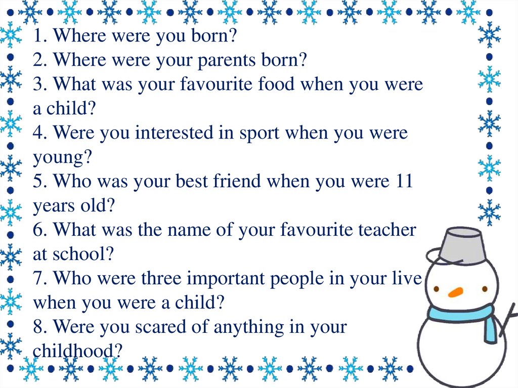 Bore me перевод. Where were you born ответ на вопрос. Where were your parents born. When were you born ответ. Was born английский.