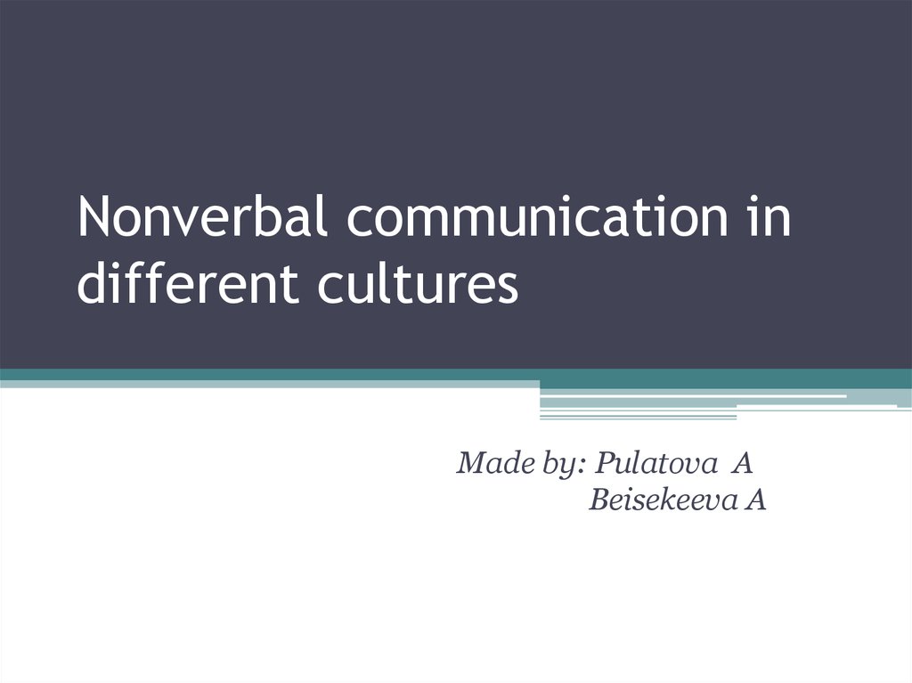 Nonverbal communication in different cultures