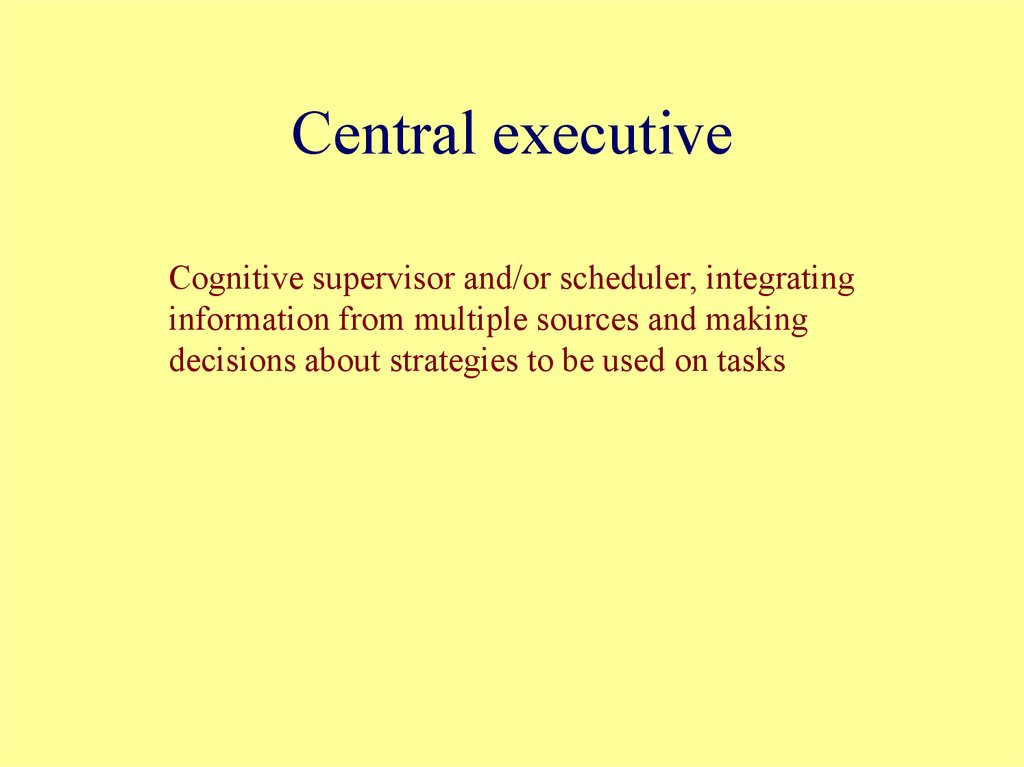 Central executive