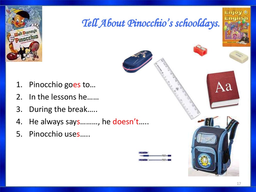 Tell About Pinocchio’s schooldays.