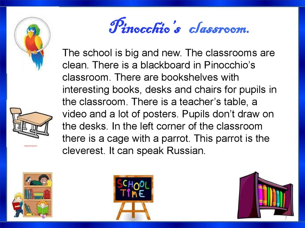 Pinocchio’s classroom.