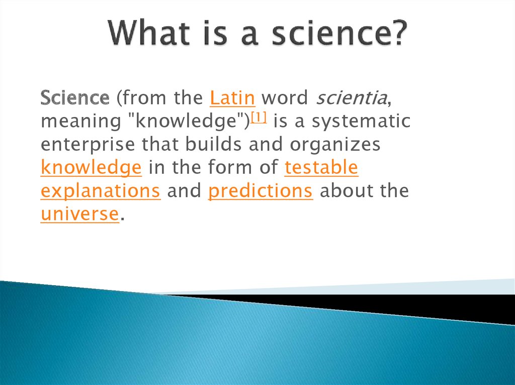 What is a science?