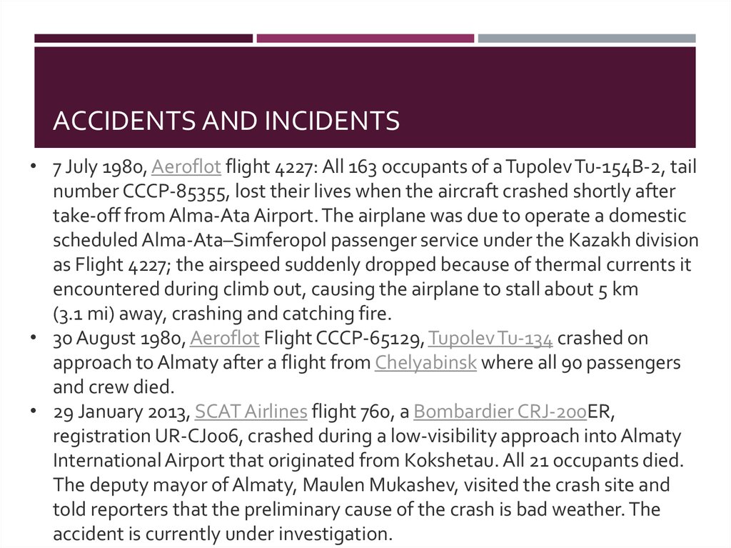 Accidents and Incidents