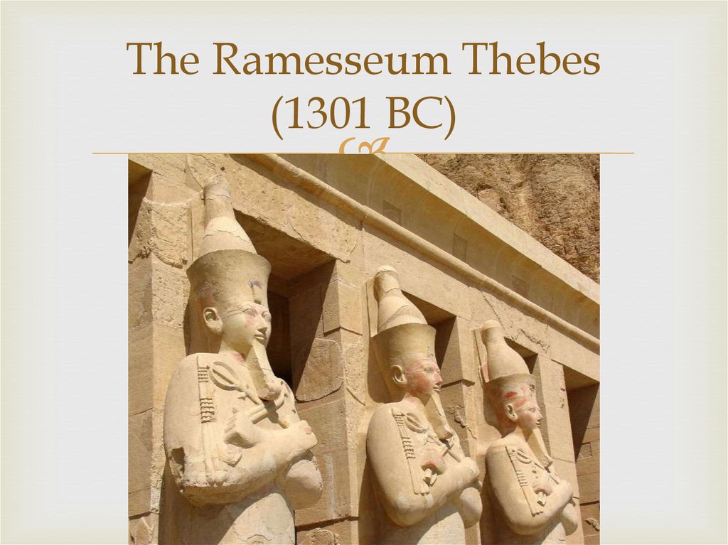 The Ramesseum Thebes (1301 BC)