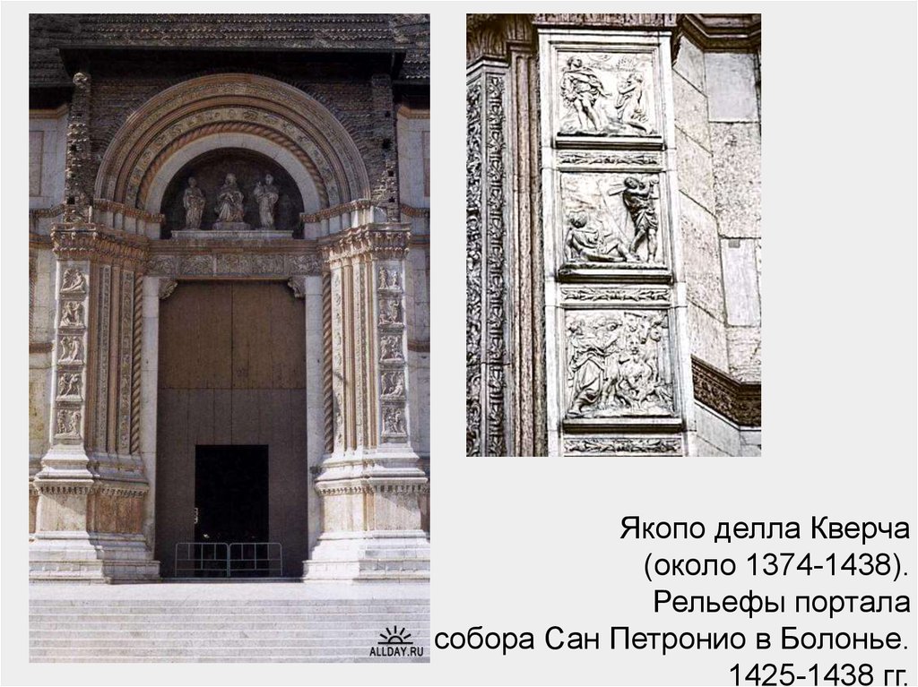 Якопо делла Кверча (около 1374-1438). Рельефы портала собора Сан Петронио в Болонье. 1425-1438 гг.