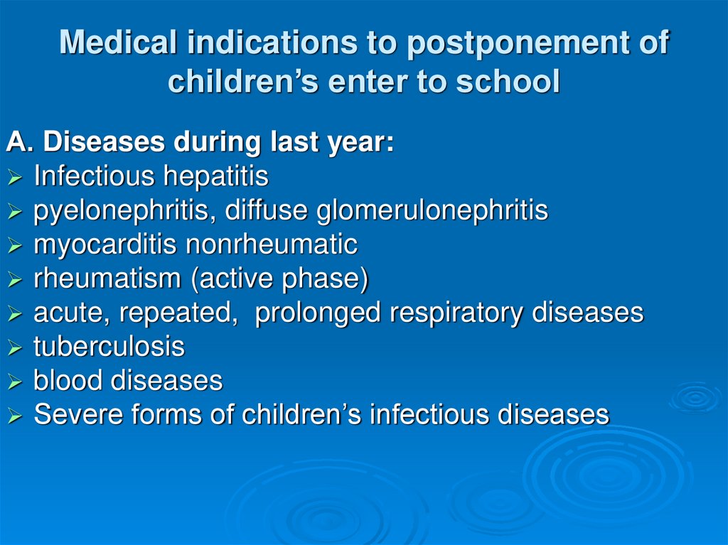 Medical indications to postponement of children’s enter to school