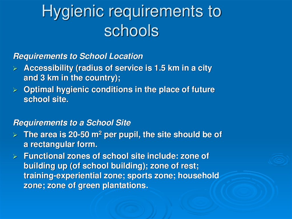 Hygienic requirements to schools