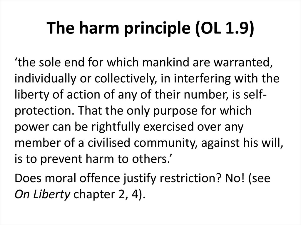 The harm principle (OL 1.9)