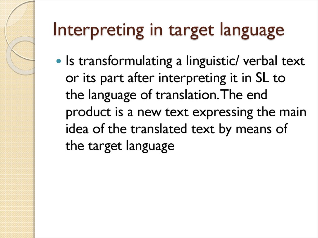 Interpreting in target language