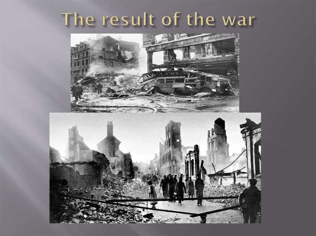 The result of the war