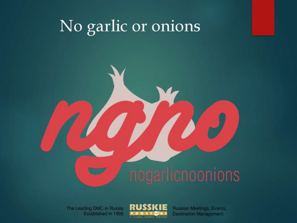 No garlic or onions