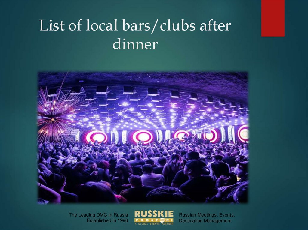 List of local bars/clubs after dinner