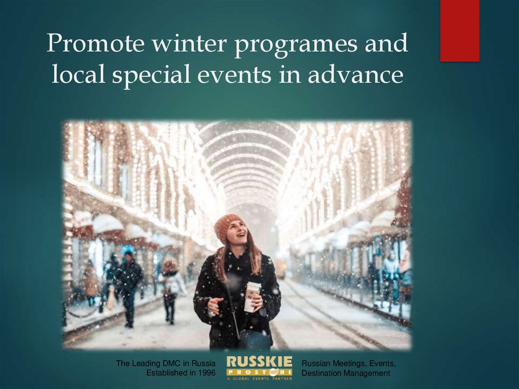 Promote winter programes and local special events in advance