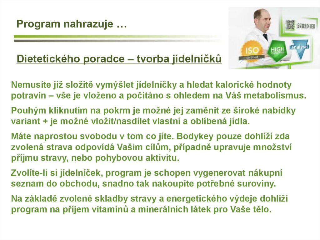 Program nahrazuje …